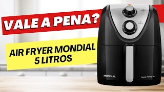 ⭐️ AIR FRYER MONDIAL 5 LITROS VALE A PENA COMPRAR Airfryer Mondial Grand Family AFN50BI [upl. by Maker843]