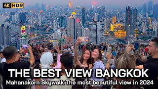 🇹🇭 4K HDR  The most beautiful view in Bangkok 2024  Mahanakhon Skywalk [upl. by Mure]