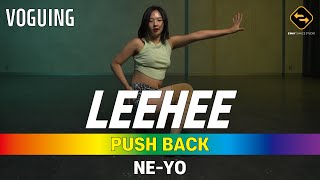 【 VOGUING 】 PUSH BACK  NEYO  LEEHEE [upl. by Laurent]