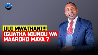 Uui Mwathani Iguatha niundu wa maaroho maya mugwaja 7  Pst Ngaruiya [upl. by Lizbeth599]