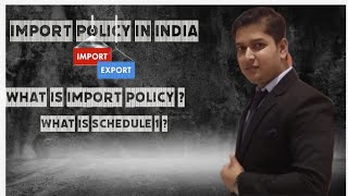 ITC HS CODE IMPORT POLICY II SCHEDULE 1 II PROHIBITED RESTRICTED ITEMS IN IMPORT II DAYS 6 DGFT [upl. by Tica101]