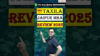 Taxila Business School Jaipur MBA Review  Admission  Fees  Placements shortsvideo hindi [upl. by Thierry]