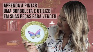 APRENDA A PINTAR UMA BORBOLETA E UTILIZE EM SUAS PEÇAS  GABI MERAKI [upl. by Moitoso]