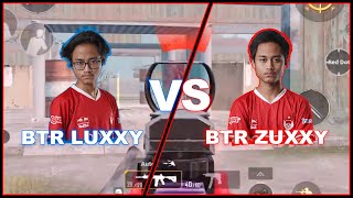 BTR LUXXY VS BTR ZUXXY 1 VS 1 FREE TDM [upl. by Brouwer]