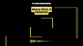 Medical Music Adverse Effects of Amiodarone [upl. by Ylremik]