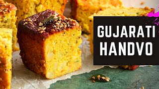 Perfect Handvo Recipe Gujarati Lentil Cake  NO MIX REQUIRED  Indian Recipe [upl. by Malorie]