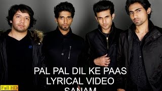 LYRICAL Pal Pal Dil Ke Paas  Lyrical Video  Sanam [upl. by Etteuqram]