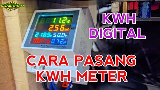 Cara Pasang KWH Meter Digital D522066 [upl. by Jaine]