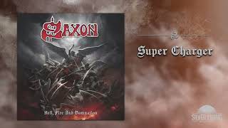 Saxon  Super Charger Official Audio [upl. by Atiseret]