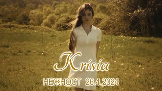 KRISIA НЕЖНОСТ 2642024 [upl. by Ayila]