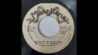 Cynthia Schloss  Surround Me With Love  Merritone 7inch 1982 [upl. by Liliane]