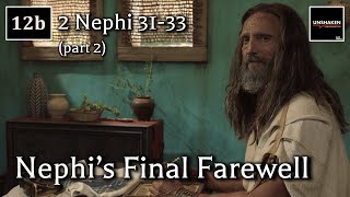 Come Follow Me  2 Nephi 3133 part 2 Nephis Final Farewell [upl. by Noak]