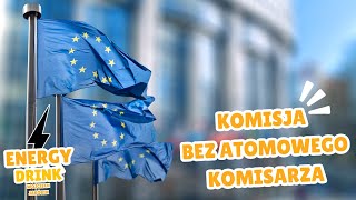 1809  Komisja bez atomowego komisarza [upl. by Sansbury]