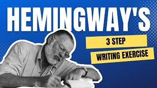 Ernest Hemingways Favorite Writing Exercise [upl. by Ruprecht]