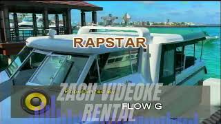 RAPSTAR  FLOW G KARAOKE [upl. by Attenhoj362]