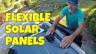 ETFE Flexible Solar Panel Installation  Part 3 [upl. by Yllus]