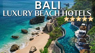 TOP 10 Best Luxury Beach Resorts amp Hotels In BALI Indonesia [upl. by Liarret993]