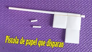 Pistolas de papel que si dispara  Armas de papel  Origami Easy [upl. by Ahsiki]