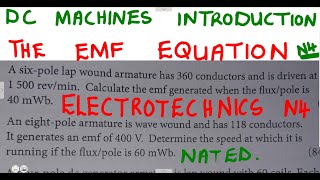 Electrotechnics N4 DC Machines EMF equation of a DC Machine Introduction mathszoneafricanmotives [upl. by Kinzer]