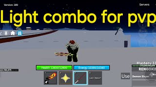 Light combo simple combo that makes you the winner in pvp [upl. by Stig]