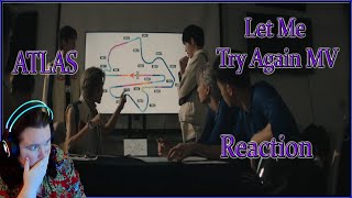 Reaction  ATLAS  ฉันคนเก่า  Let Me Try Again   Official MV [upl. by Takakura]