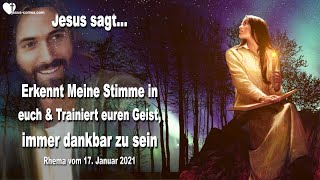 Erkennt Meine Stimme in euch amp Seid immer dankbar ❤️ Liebesbrief von Jesus Christus [upl. by Rogerio545]