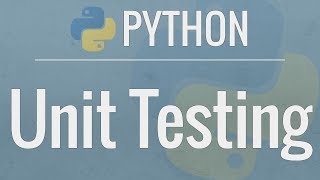 Python Tutorial Unit Testing Your Code with the unittest Module [upl. by Brett]