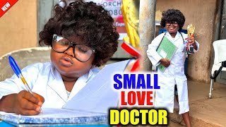 SMALL LOVE DOCTOR FULL MOVIE EBUBE OBIOEKENE UMENWA 2024 LATEST NIGERIAN NOLLYWOOD MOVIE [upl. by Netsyrk]