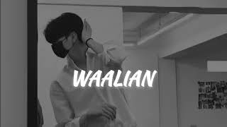 Waalian slowedreverb  Waalian Lofi [upl. by Anaig]