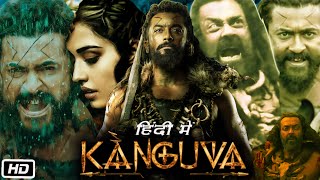 Kanguva Full HD Movie in Hindi Dubbed  Suriya  Bobby Deol  Disha Patani  Story Explanation [upl. by Nosle823]