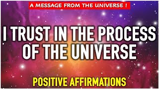 I TRUST IN THE UNIVERSE  Positive Affirmations to Start The Day positiveaffirmations [upl. by Anyotal]