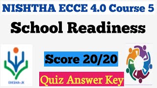 School Readiness Quiz NISHTHA ECCE 40 COURSE 5 Quiz answer key [upl. by Zirtaeb360]