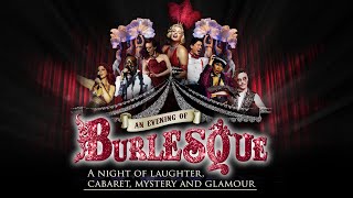 An Evening Of Burlesque  Saturday 7 October  Wolverhampton Grand Theatre [upl. by Ahsikam]