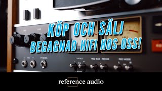 Köp och sälj begagnad Hifi hos Reference Audio [upl. by Quiteris]