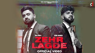 ZEHR LAGDE  BAJWA Official Video  Gur Sidhu  Punjabi Songs 2022 [upl. by Naitsabas153]