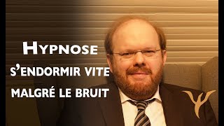 Hypnose pour dormir vite même avec du bruit ronflements voisin acouphènes hyperacousie [upl. by Norward]