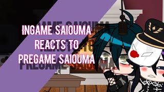 Ingame SaiOuma react to My Pregame SaiOuma Videos cringe lol [upl. by Middle]