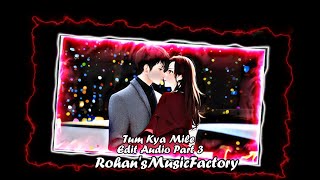 Tum Kya Mile Part 3 [upl. by Roath]