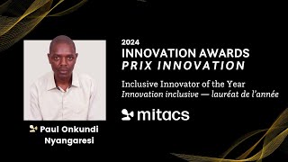 PAUL ONKUNDI NYANGARESI Inclusive Innovator of the YearInnovation inclusive ― lauréat de l’année [upl. by Yalhsa480]