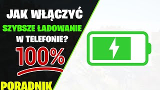 Jak włączyć SZYBKIE ładowanie w telefonie Jak szybko naładować telefon Przyspiesz ładowanie [upl. by Landau978]