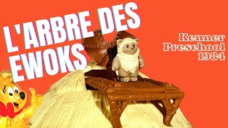 Larbre des Ewoks  Kenner Preschool 1984  Arbre Magique Vulli [upl. by Moscow848]