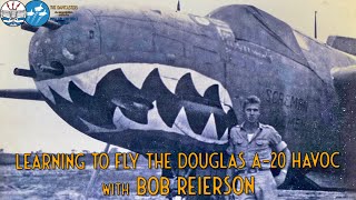 Learning to Fly the Douglas A20 Havoc  WW2 Veteran Interview Part 1 [upl. by Miharbi250]