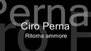 Ciro perna  ritorna ammore [upl. by Suilenroc]