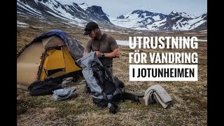 Vad jag hade med mig på min Vandring i Jotunheimen  Utrustning för Friluftsliv och Fjällvandring [upl. by Irol]