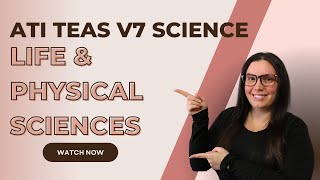 ATI TEAS Version 7 Science Life and Physical Science How to Get the Perfect Score [upl. by Ehc839]