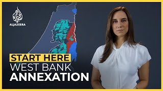 Why does Israel want to annex the West Bank  Start Here [upl. by Showker206]