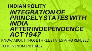 INTEGRATION OF PRINCELY STATES WITH INDIA  INDIAN POLITY [upl. by Navillus]