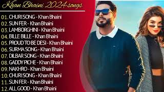 Khan Bhaini amp Shipra Goyal  Full Album  jukebox songs  New punjabi songs 2024  new 2024 [upl. by Comyns242]