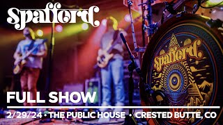 Spafford  22924  SpaffSki 2024  The Public House  Crested Butte CO FULL SHOW [upl. by Lise]