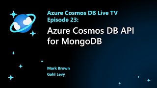 Azure Cosmos DB API for MongoDB  Episode 23 [upl. by Dareece558]